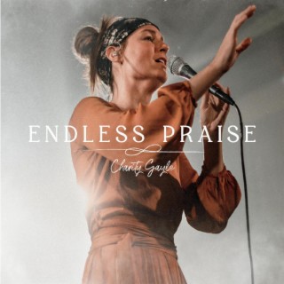 Endless Praise