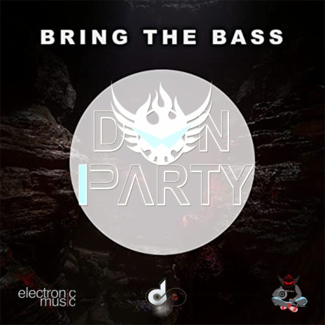 Bring the Bass | Boomplay Music