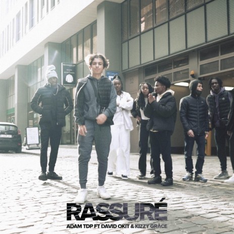 Rassuré ft. David Okit & Kizzy Grâce