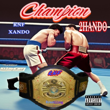 Champ ft. RNF XANDO