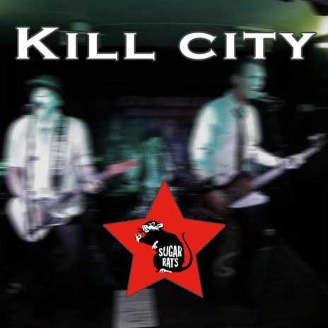Kill City | Boomplay Music