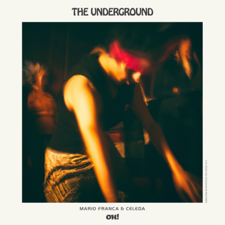 The Underground ft. Celeda