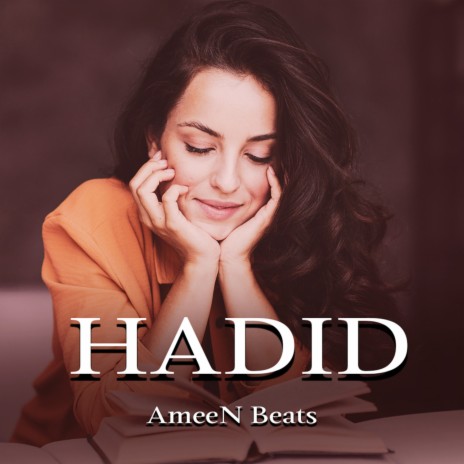 Hadid | Boomplay Music