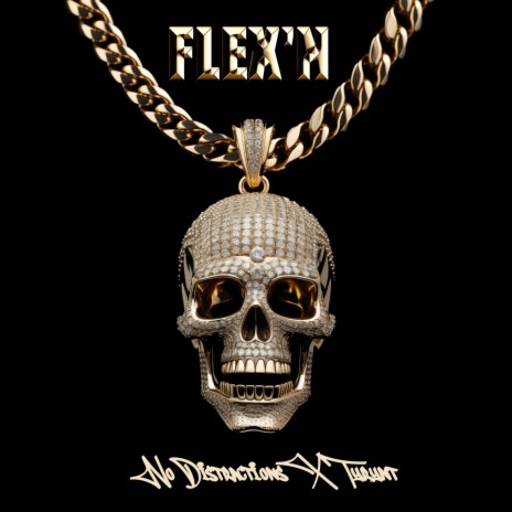 Flex'n ft. TYRYNT | Boomplay Music