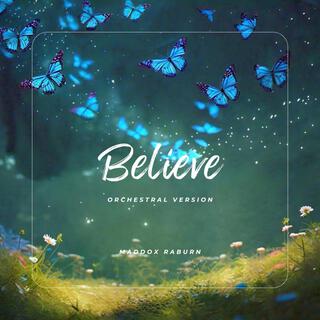 Believe (Orchestrated Version)