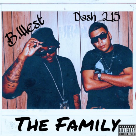 The Family ft. B.West | Boomplay Music