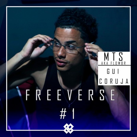 #FreeVerse #1 ft. Gui Coruja & MTSAKAFLOWBR | Boomplay Music