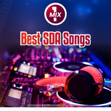 Best SDA Songs Compilation