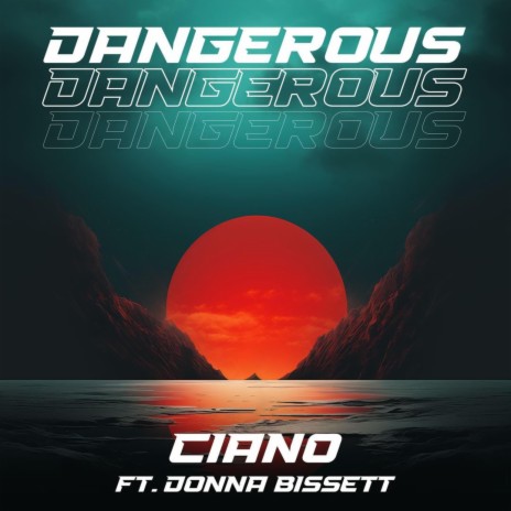 Dangerous (Radio Edit) ft. Donna Bissett