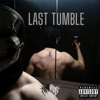 Last Tumble lyrics | Boomplay Music