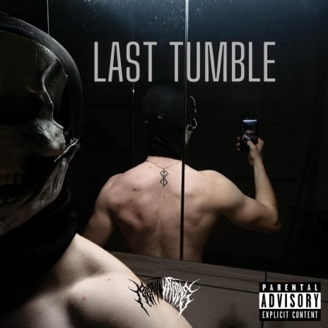 Last Tumble | Boomplay Music