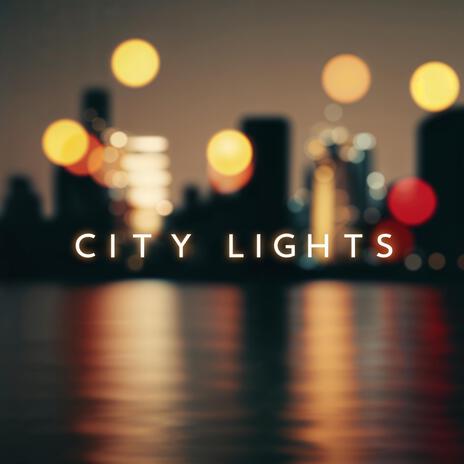 City Lights | Boomplay Music