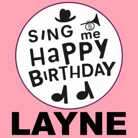 Happy Birthday Layne (Gospel Version)