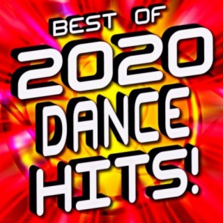 Best of 2020 Dance Hits! Music