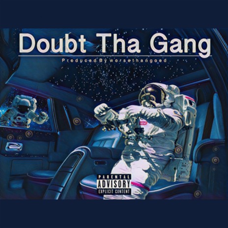 Doubt Tha Gang ft. Pwap | Boomplay Music