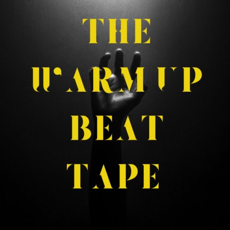 THE WARM UP BEAT | Boomplay Music