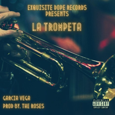 La Trompeta ft. The Roses | Boomplay Music
