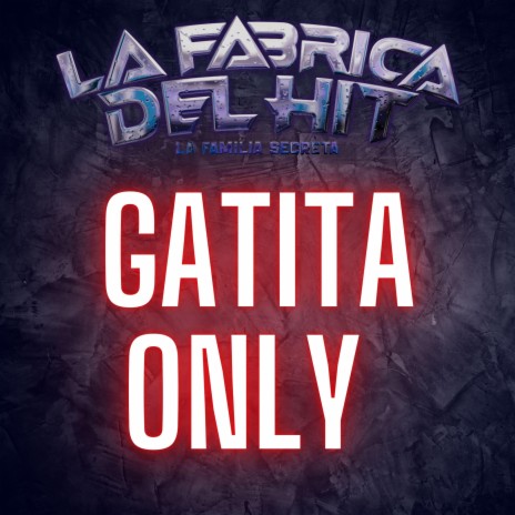 Gatita Only | Boomplay Music