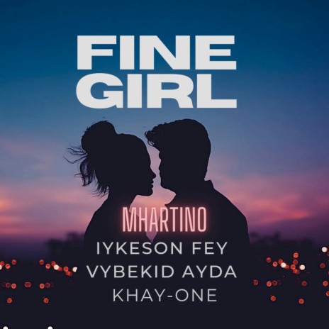 Fine Girl ft. Iykeson Fey, Vybekid Ayda & Khay-One | Boomplay Music