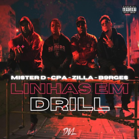 Linhas em Drill ft. B9RGES, ZILLA & CPA | Boomplay Music