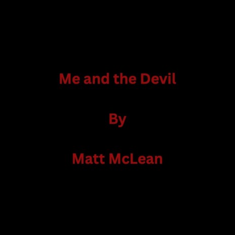 Me and the Devil | Boomplay Music