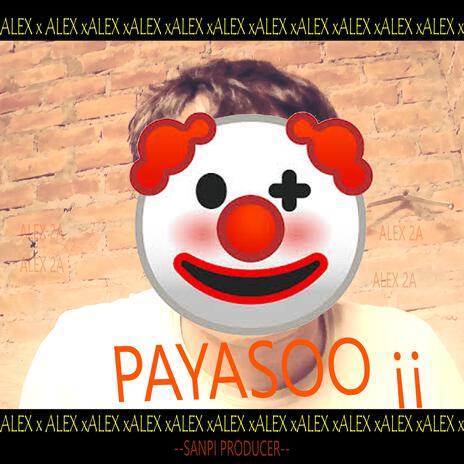 PAYASO | Boomplay Music