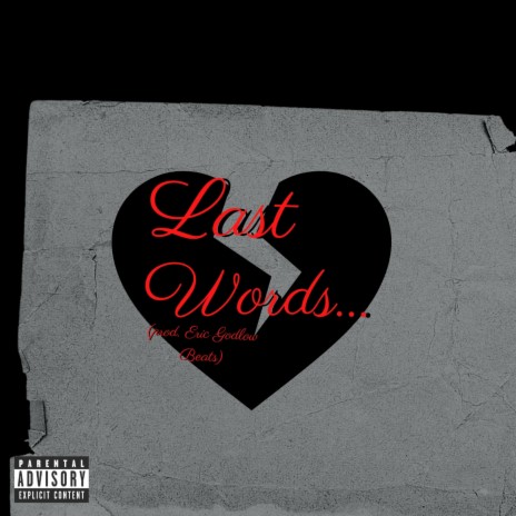 Last Words | Boomplay Music
