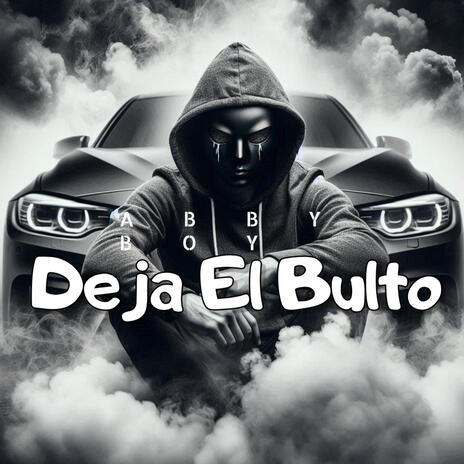 Deja el bulto | Boomplay Music