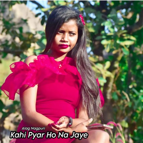 Kahi Pyar Ho Na Jaye | Boomplay Music