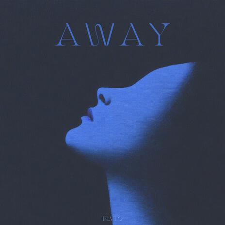 Away | Boomplay Music