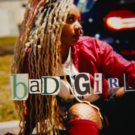Bad Girl ft. Tony Blahzae | Boomplay Music