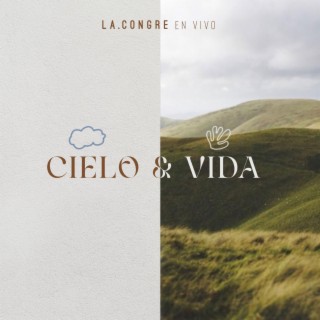 Cielo & Vida