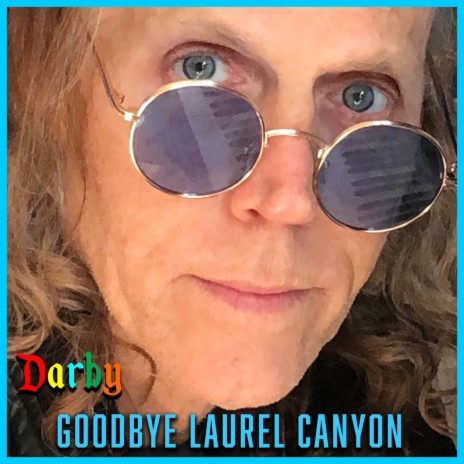 Goodbye Laurel Canyon (Remix) | Boomplay Music