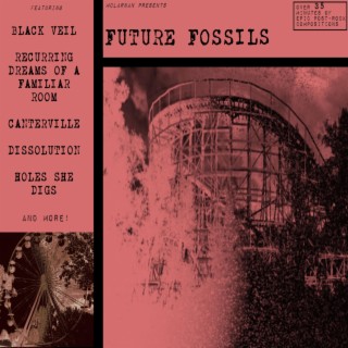 Future Fossils