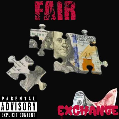 Fair exchange | Boomplay Music