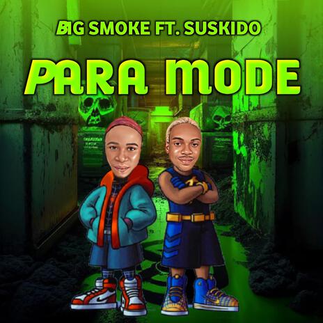 Para Mode ft. Suskido | Boomplay Music