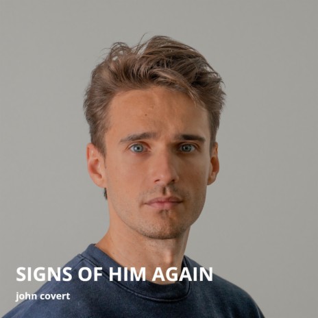 Signs of Him Again | Boomplay Music