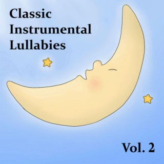 Classic Instrumental Lullabies. Vol. 2