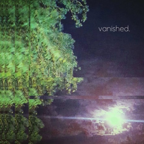 Vanished | Boomplay Music