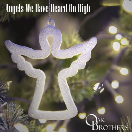Angels We Have Heard On High | Boomplay Music