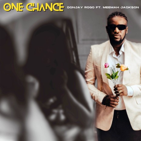 One Chance ft. Meemeh Jackson | Boomplay Music