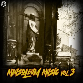 Mausoleum Music, Vol. 3