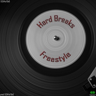 Hard Breaks Freestyle (Self-Produced Version of Splinter Faction Cypher Vol. 3)