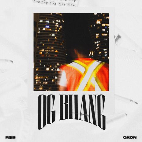 OG Bhang | Boomplay Music