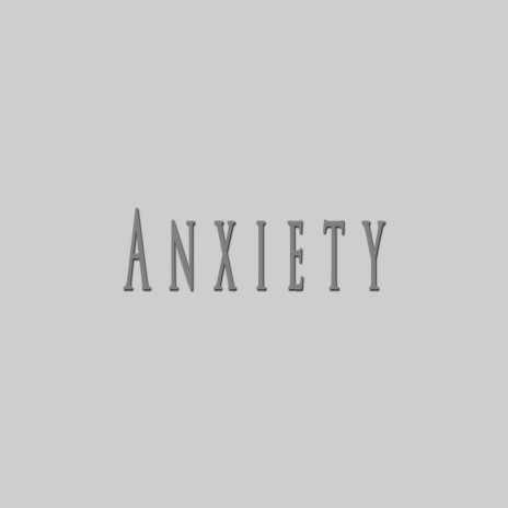 Anxiety ft. NightOne Beats | Boomplay Music