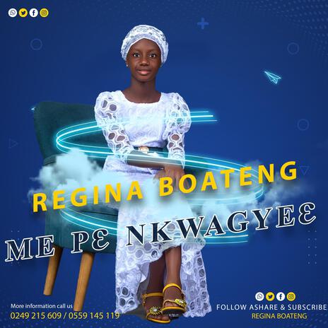 ME PE NKWAGYE | Boomplay Music