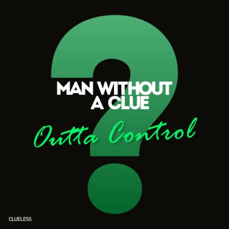 Outta Control | Boomplay Music