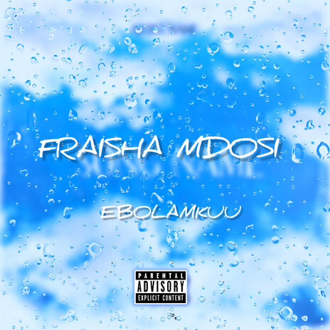 Fraisha mdosi | Boomplay Music