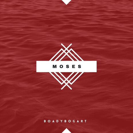 Moses | Boomplay Music