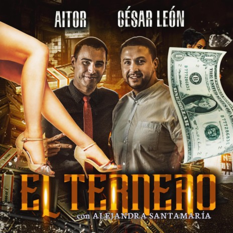El Ternero ft. César León & Alejandra Santamaría | Boomplay Music